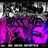 Hellbound Records - MISS ME (feat. Young Sicko, Mb6ix & Young Trippy the Gee) - Single